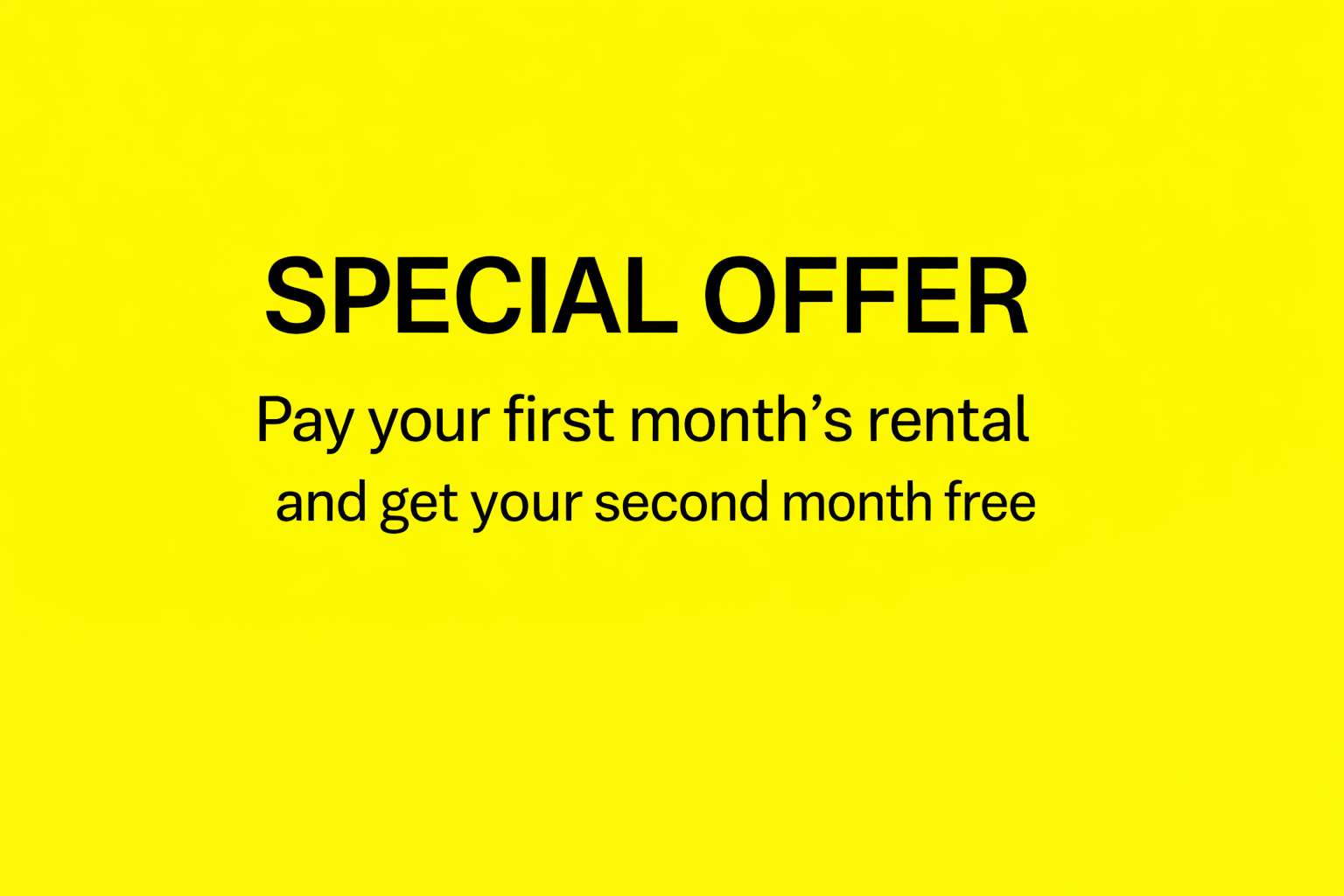 JULY SPECIAL OFFER 2 MONTHS FOR THE PRICE OF ONE