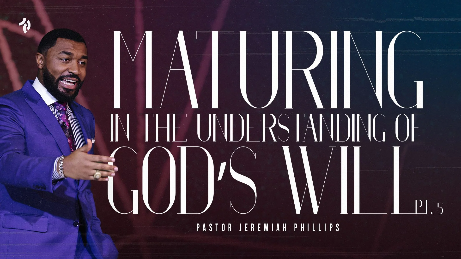 Maturing in the Understanding of God’s Will 5