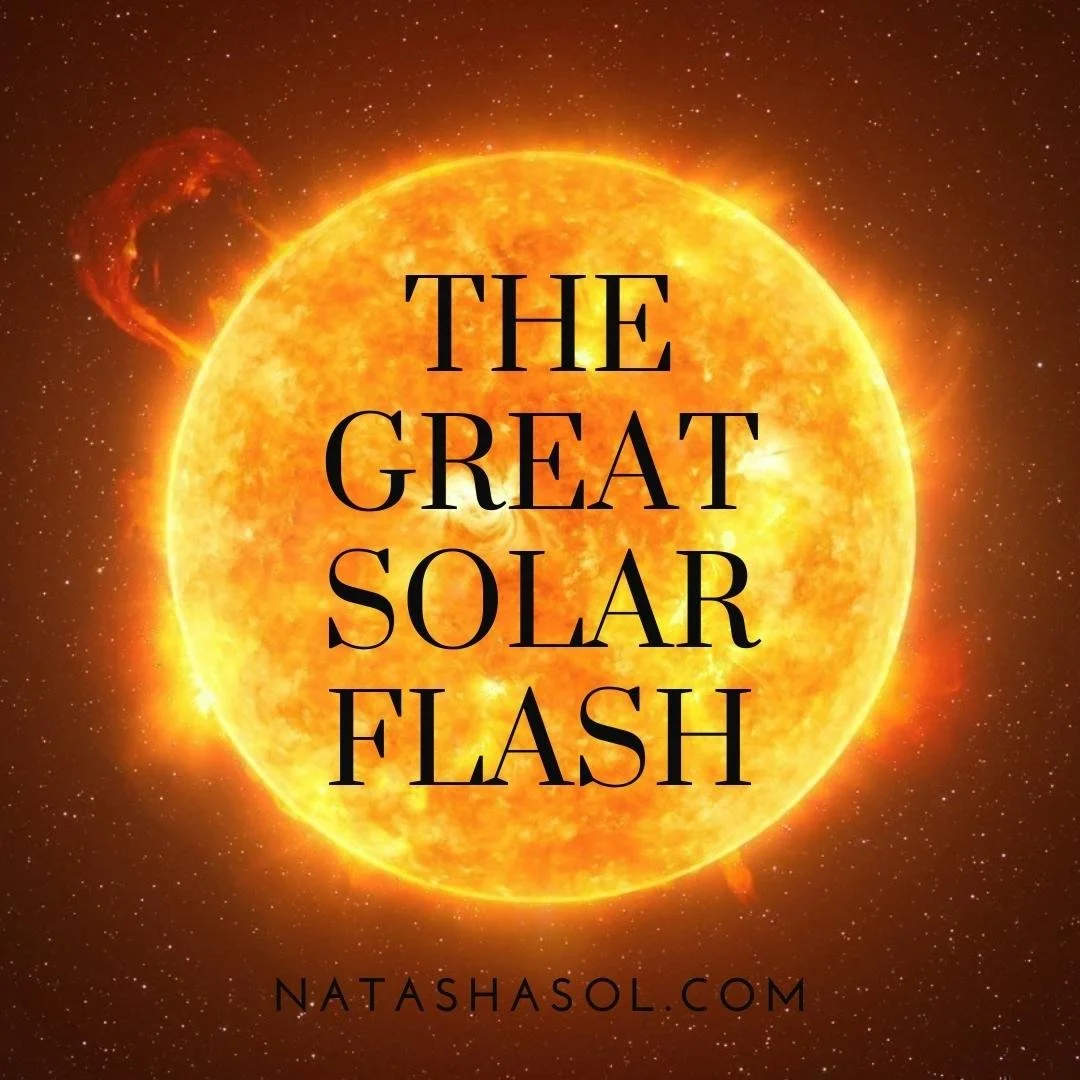 Preparing for The Great Solar Flash