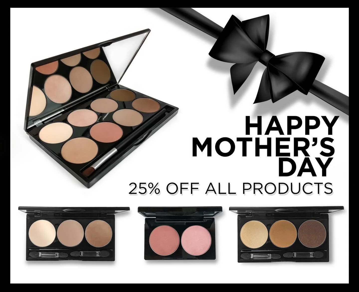 25% OFF SITEWIDE ! It&rsquo;s  that time of year to treat yourself! 
#mother  #mothersday #grandma #makeupgift #makeup