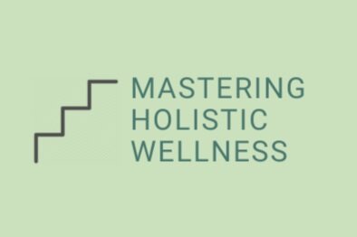 Mastering Holistic Wellness