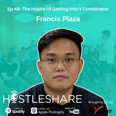 Ep 49 - The Hustle behind Getting into Y Combinator