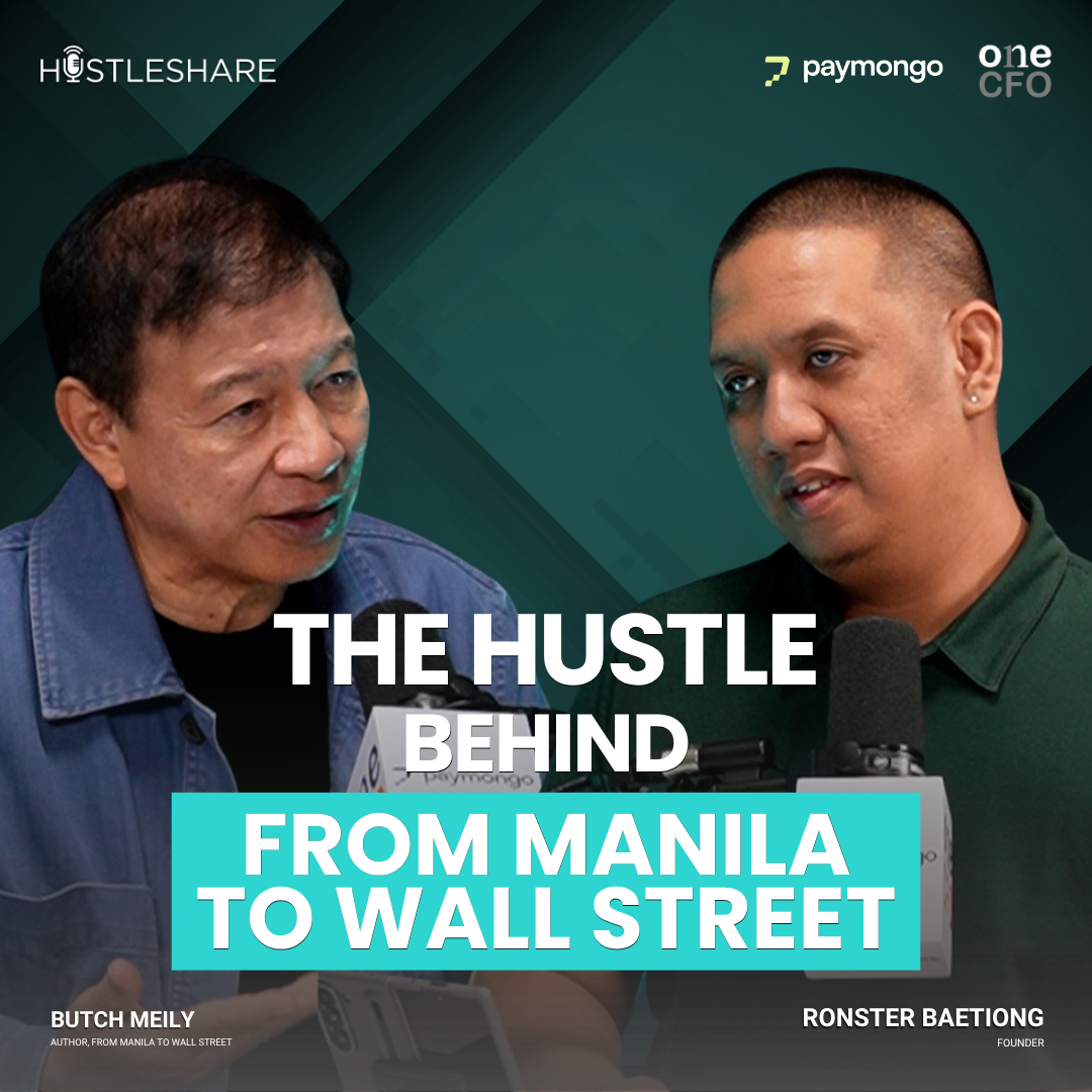 Episode 398: The Hustle Behind From Manila to Wall Street with Butch Meily