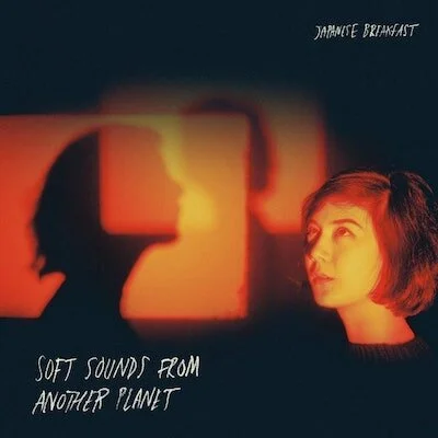 Japanese Breakfast - "Soft Sounds From Another Planet"