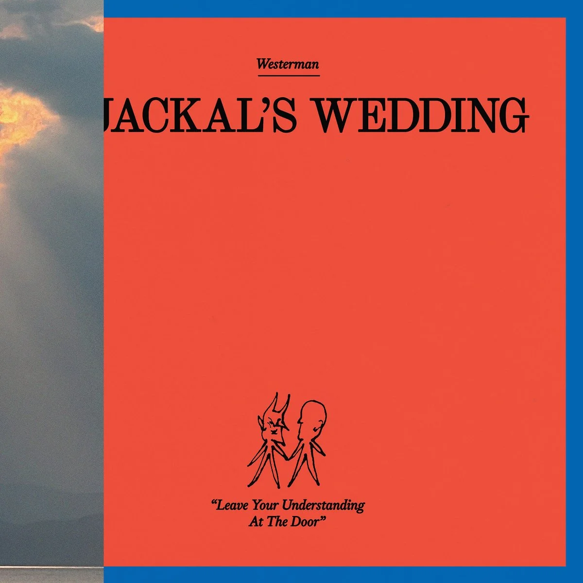 Westerman - "A Jackal's Wedding"