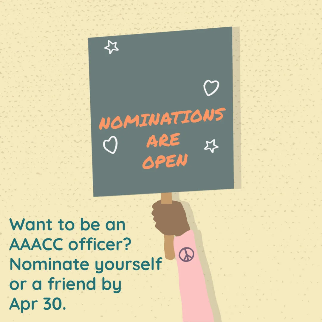 Nominations for AAACC Elections are open! Due April 30
