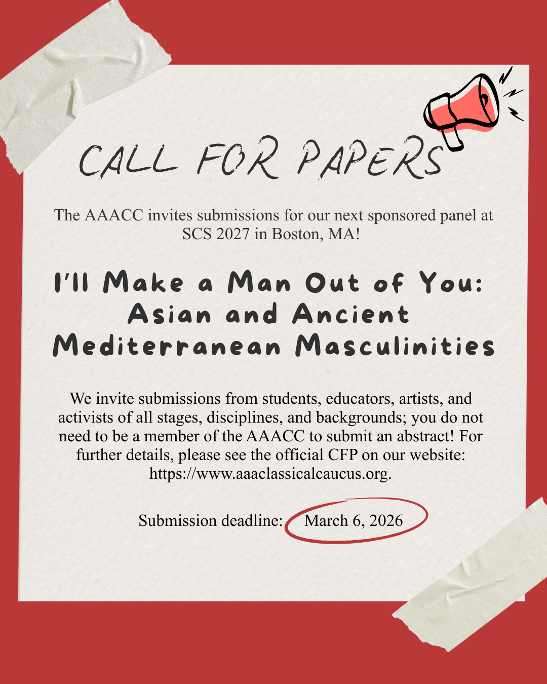 CFP: I'll Make a Man Out of You: Asian and Ancient Mediterranean Masculinities (AAACC at SCS 2027)