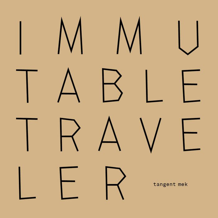 immutable traveler