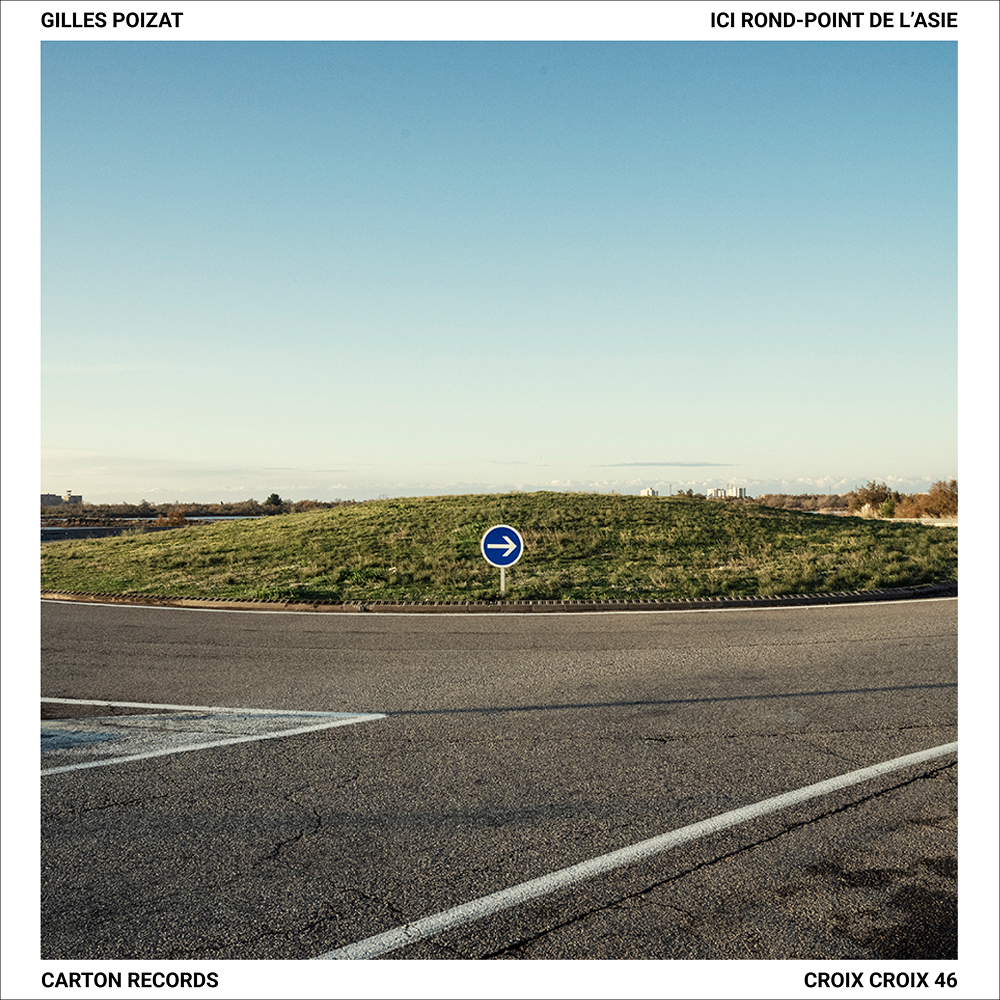 gilles poizat | ici rond point de l'asie