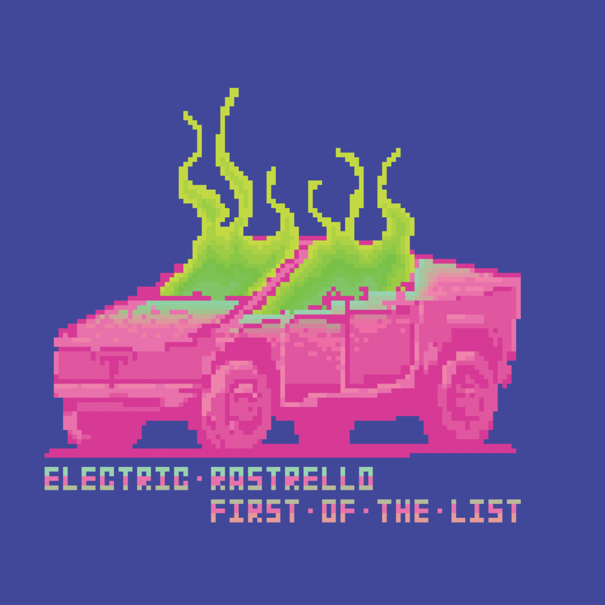 electric rastrello | first of the list [single out]