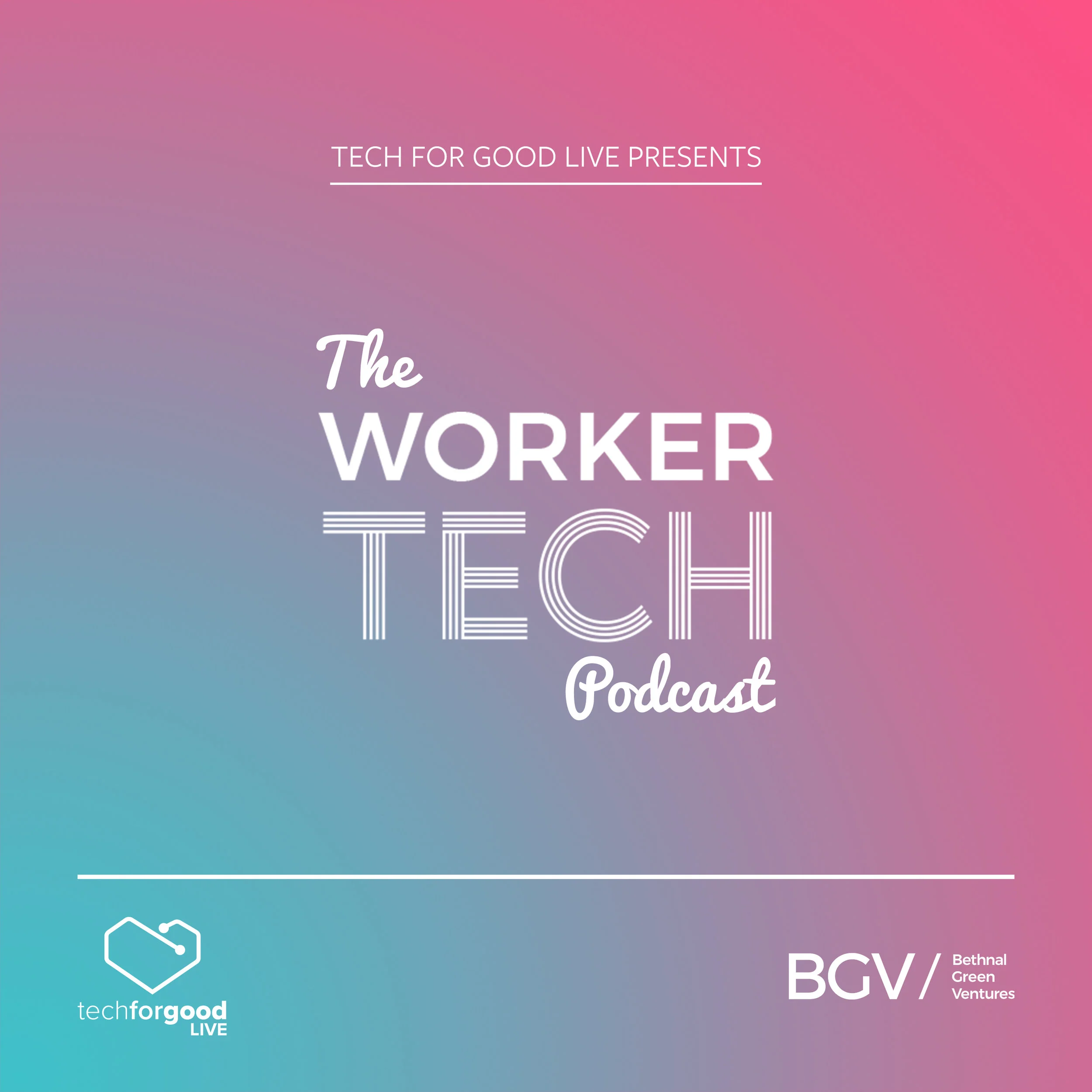 The WorkerTech Podcast - Episode 1