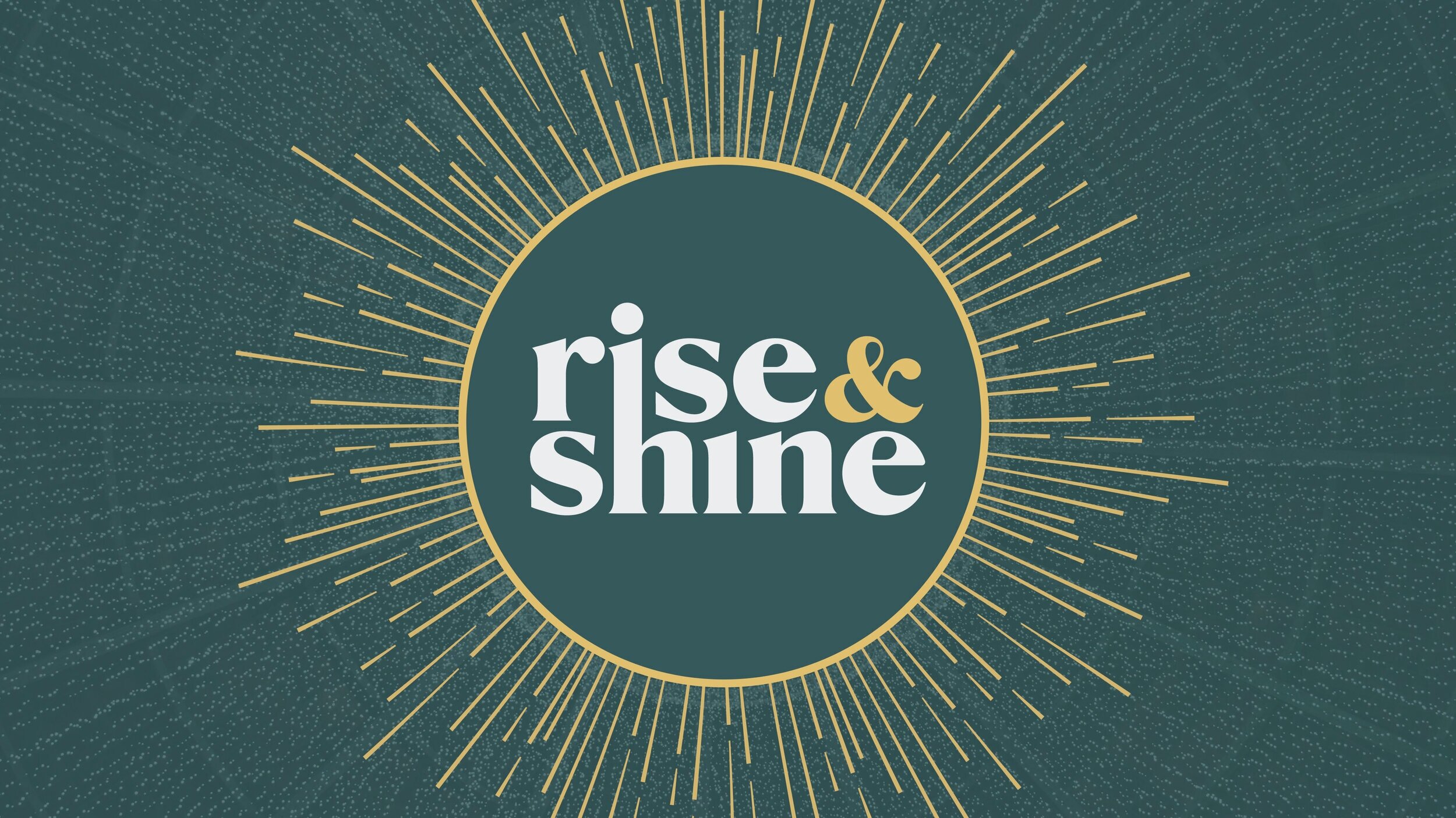 Rise & Shine_main.jpg