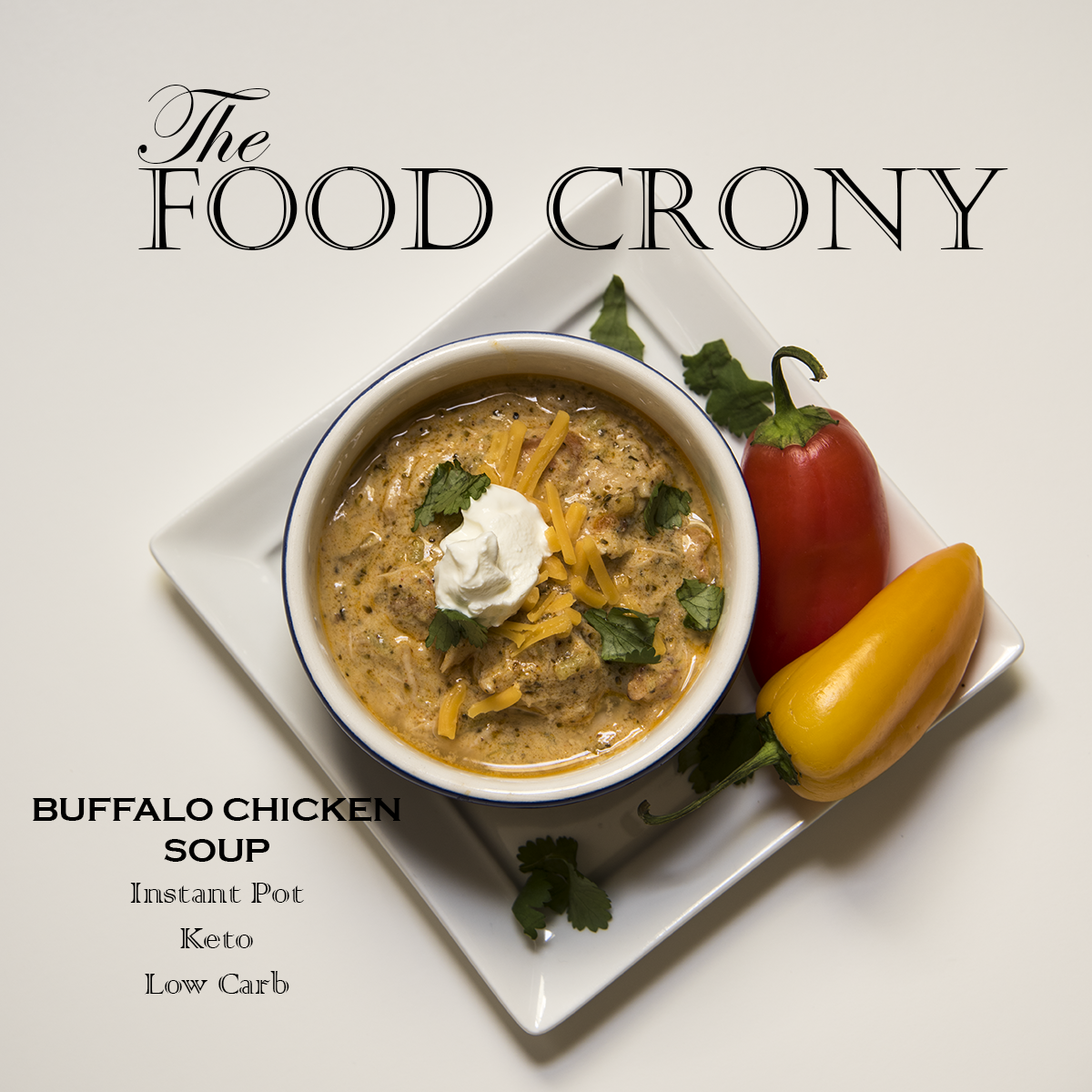 Instant Pot Buffalo Chicken Soup Low Carb and Keto