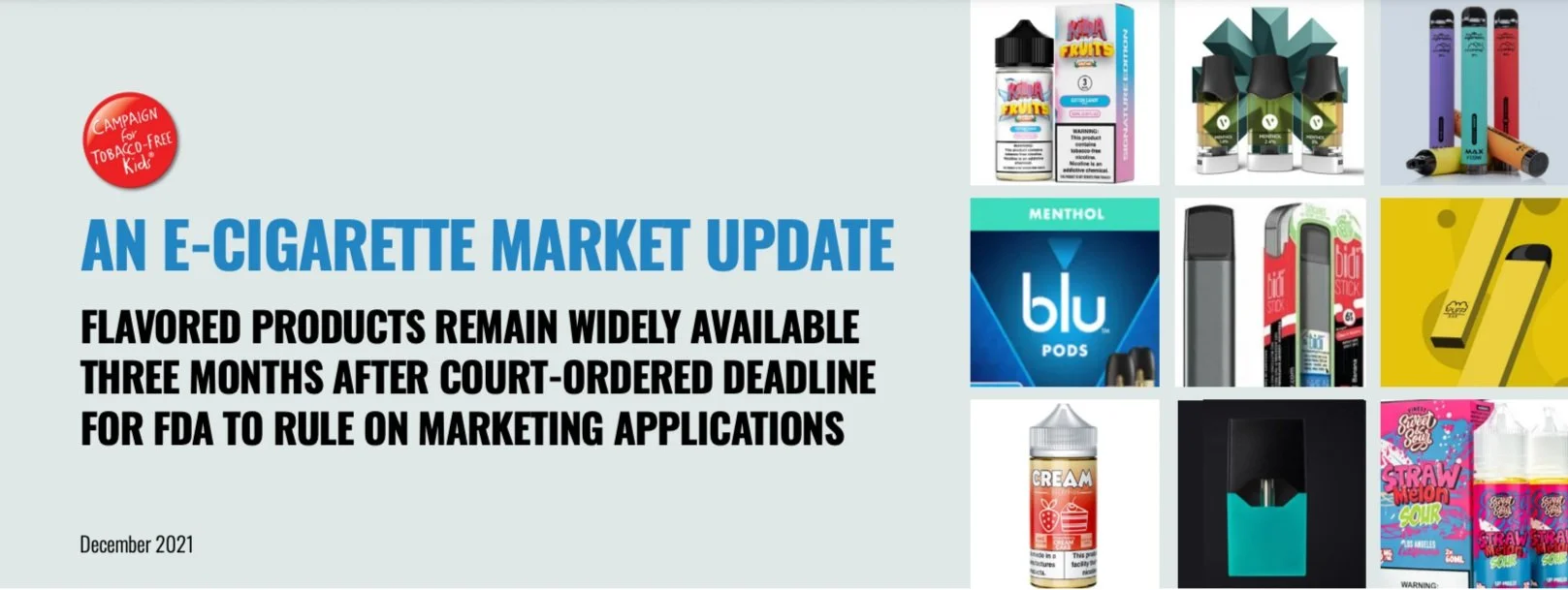 AN E-CIGARETTE MARKET UPDATE