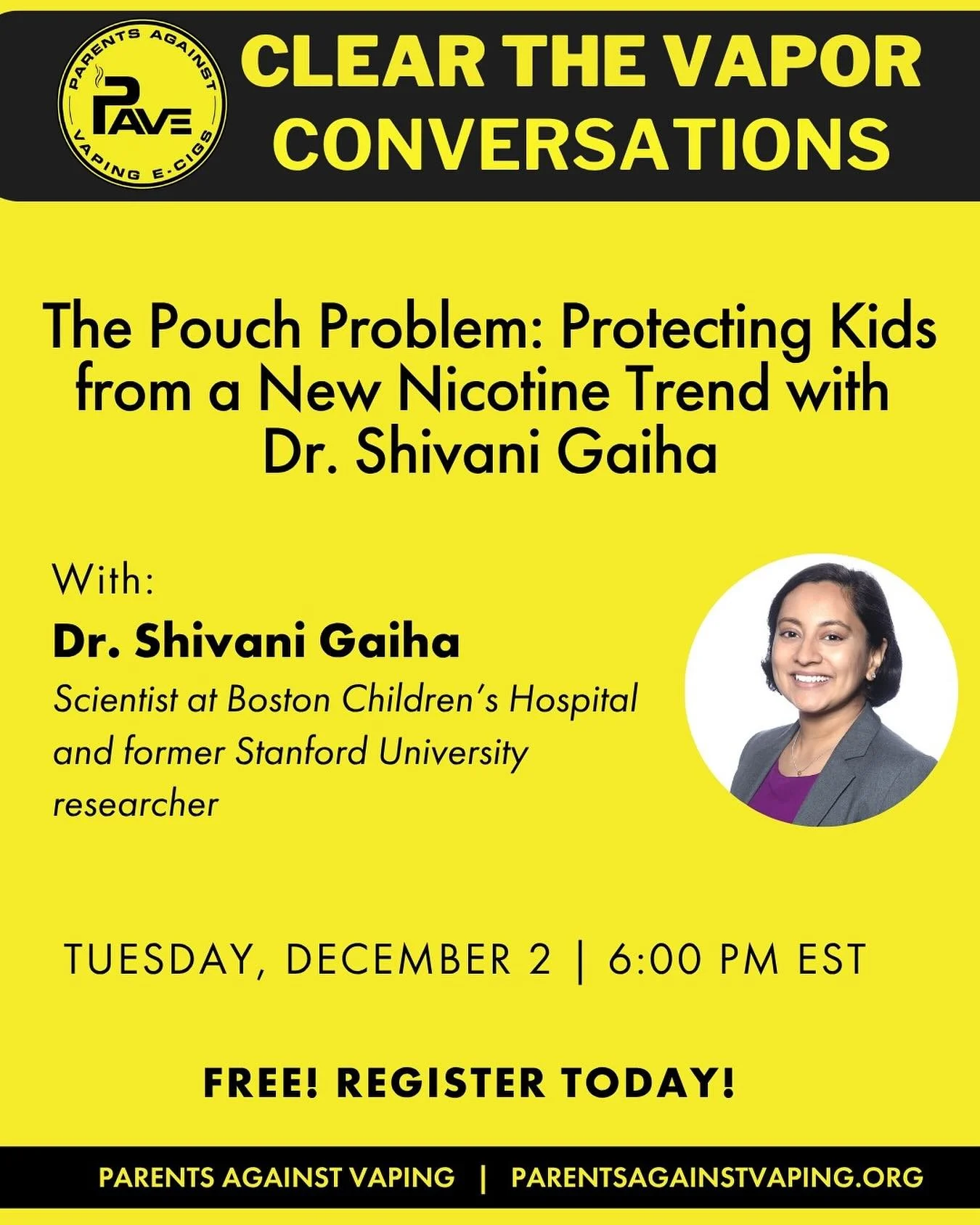 They&rsquo;re small, flavored, and addictive&mdash;and spreading fast among youth. Nicotine pouches are Big Tobacco&rsquo;s newest tactic, disguised as &ldquo;tobacco-free&rdquo; but full of risk.

Join Parents Against Vaping and Dr. Shivani Mathur G