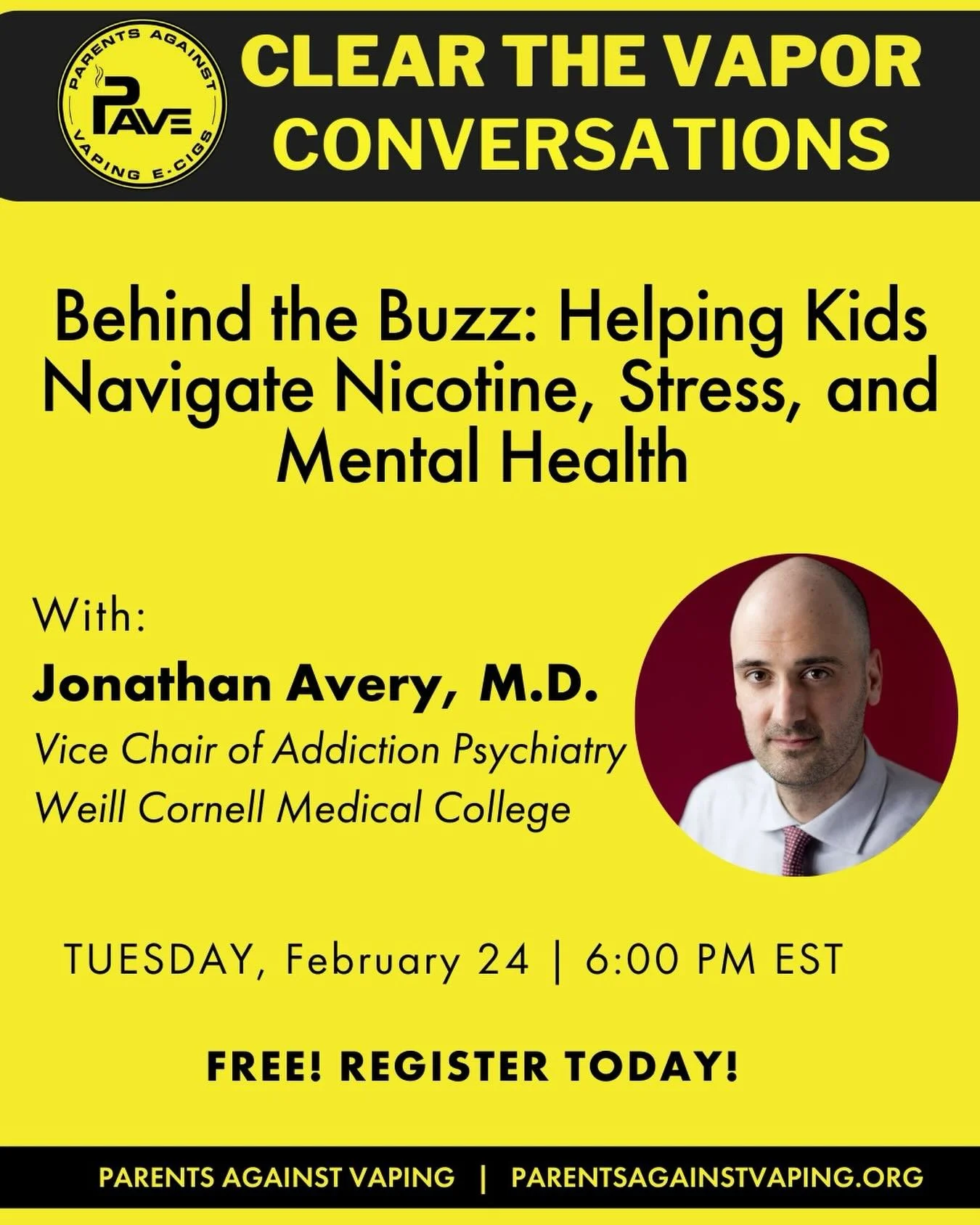 Join Parents Against Vaping on Tuesday, February 24 at 6PM ET for our first 2026 Clear the Vapor Conversations event with Dr. Jonathan Avery to explore how nicotine affects youth mental health and what parents can do to support their kids with care, 