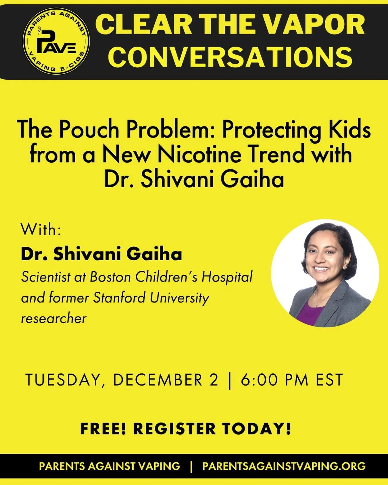 They&rsquo;re small, flavored, and addictive&mdash;and spreading fast among youth. Nicotine pouches are Big Tobacco&rsquo;s newest tactic, disguised as &ldquo;tobacco-free&rdquo; but full of risk.

Join Parents Against Vaping and Dr. Shivani Mathur G