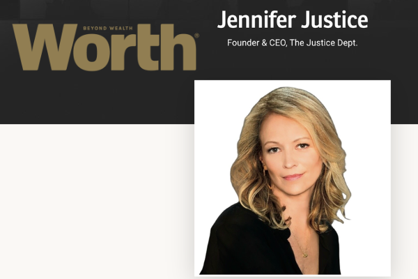 Magazine cover with the title 'Worth' and the subtitle 'Beyond Wealth.' It features a professional headshot of Jennifer Justice, Founder & CEO of The Justice Dept, in front of a white background.