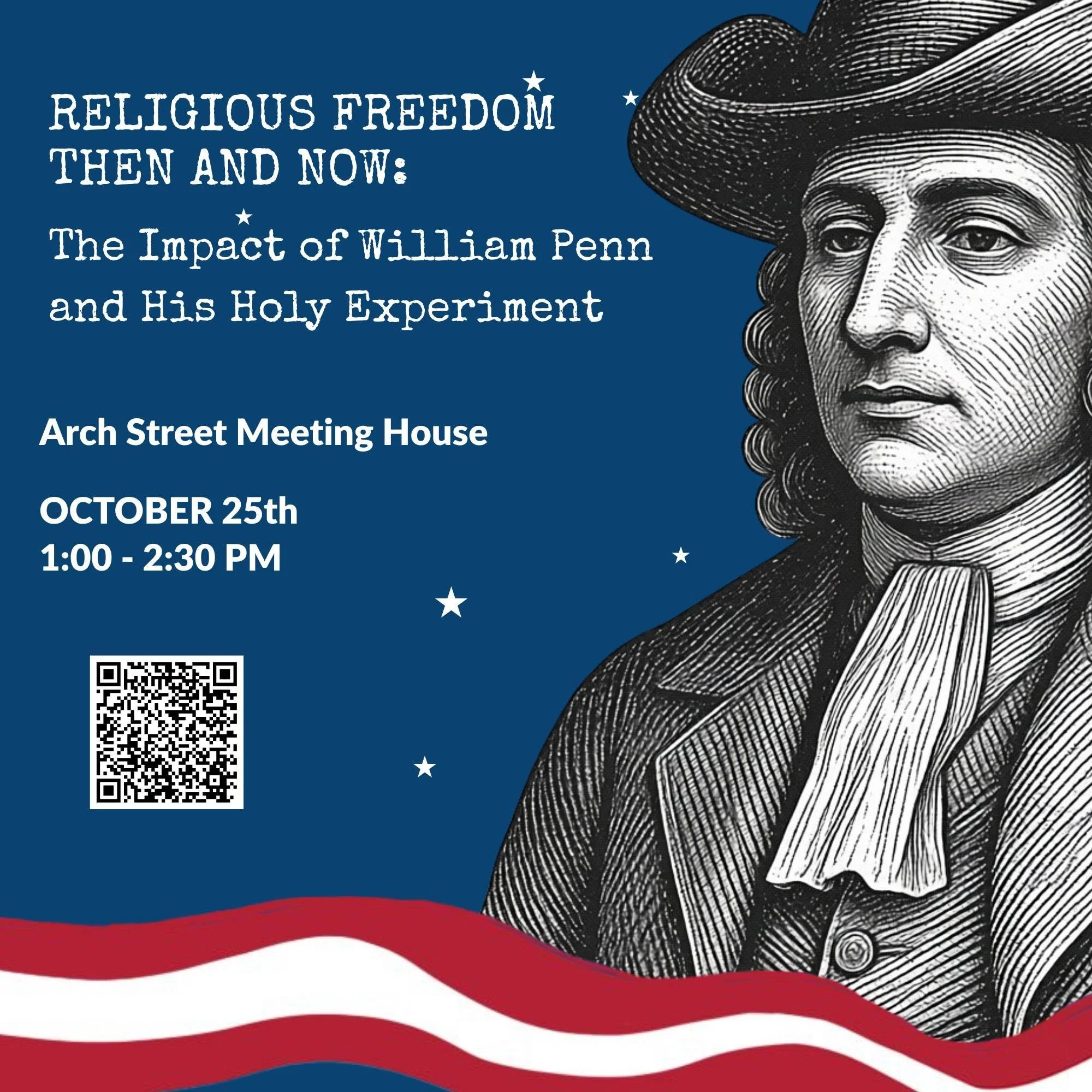 The Impact of William Penn and His Holy Experiment: Then and Now