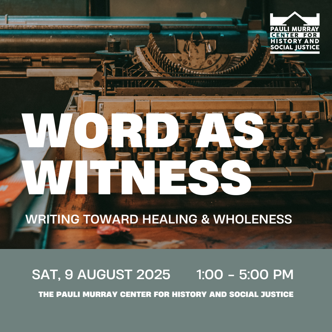 Word as Witness: Writing Toward Healing &amp; Wholeness