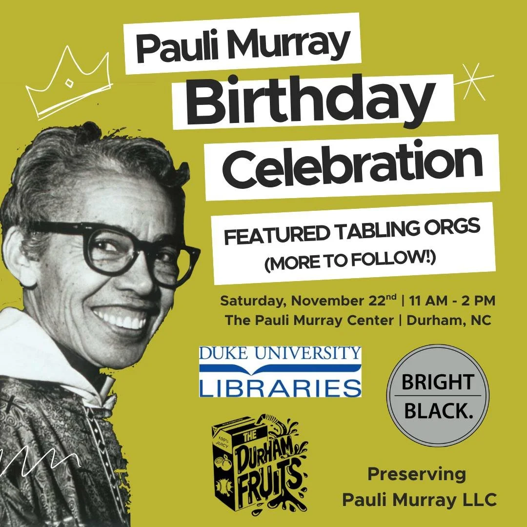 We&rsquo;re continuing our celebration of Pauli Murray&rsquo;s birthday on Saturday, November 22 from 11 AM&ndash;2 PM by spotlighting more of the amazing community partners joining us! (Stay tuned&mdash;more partner highlights will come in future po