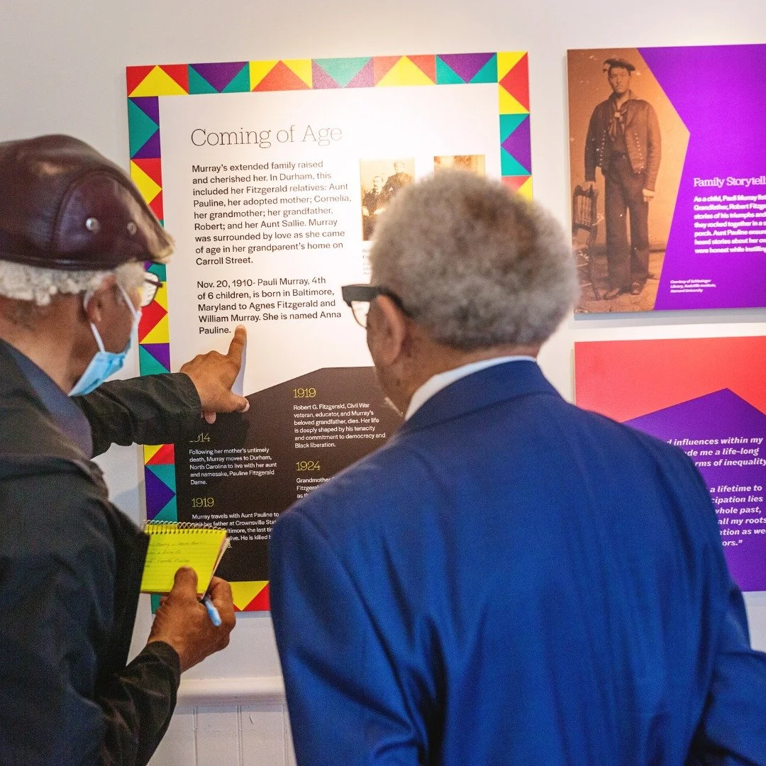 Come along for a journey through Pauli Murray&rsquo;s childhood home, as you explore Pauli's life and legacy through three themed lenses - Pauli's identity, activism, and love/joy. Through the interactive exhibits, conversation, and storytelling, our