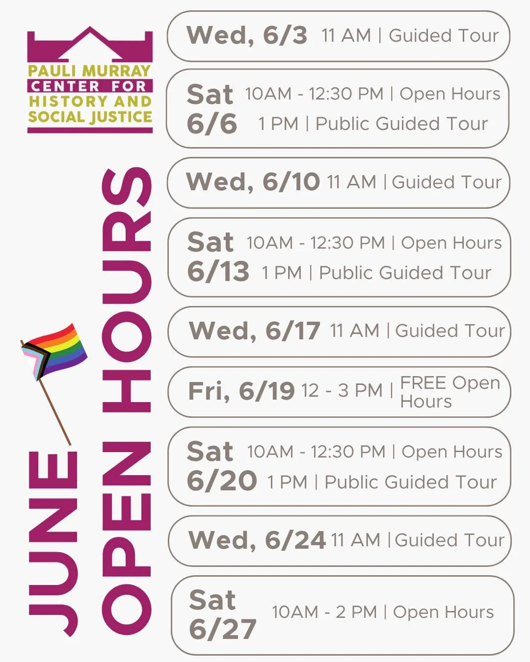 Happy Pride, y'all! 🌈

Looking for a way to connect with the life and legacy of Rev. Dr. Pauli Murray this month? We'd love to welcome you to the Pauli Murray Center.

In addition to our regular Wednesday and Saturday open hours, we'll be open from 
