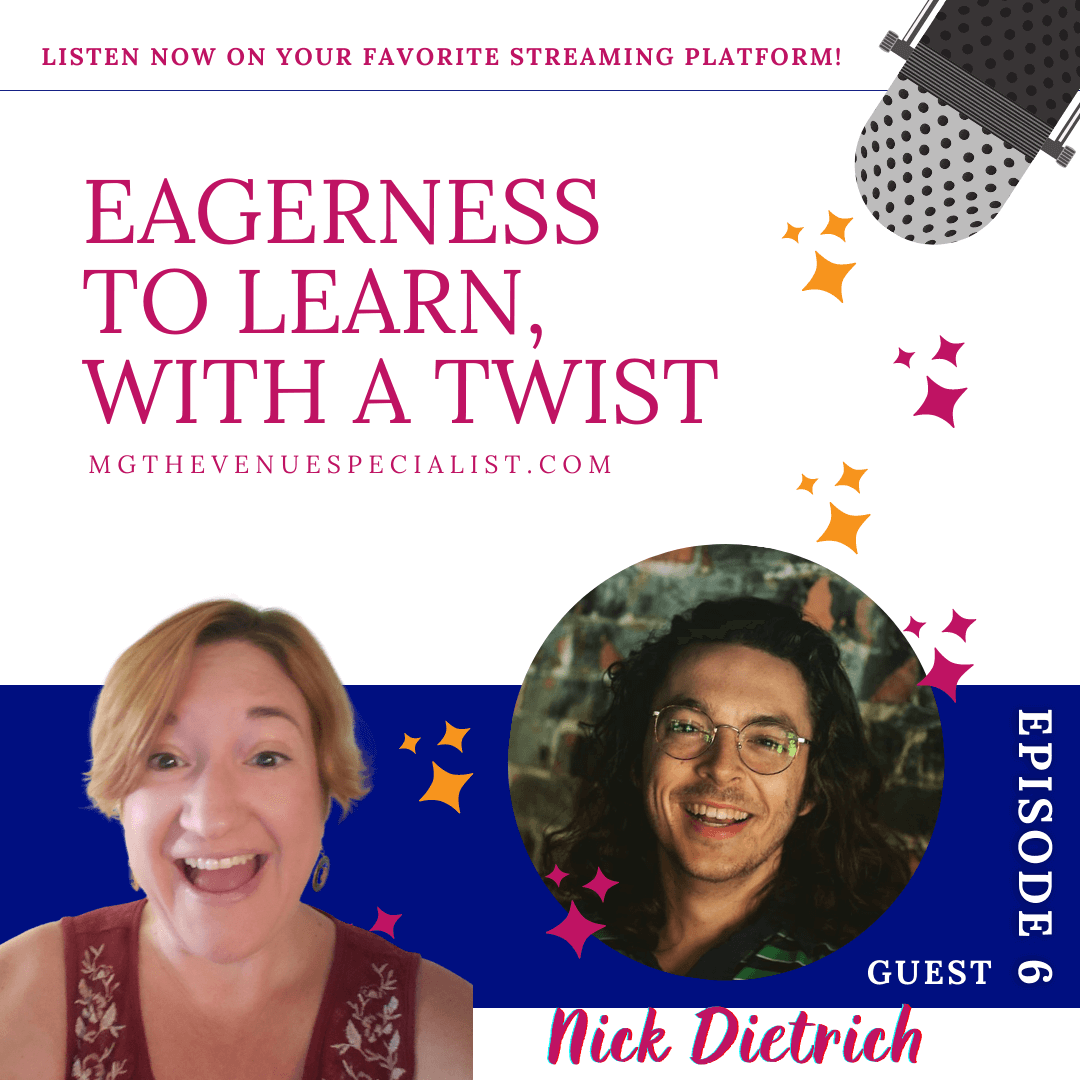 Eagerness to Learn, With a Twist with Nick Dietrich
