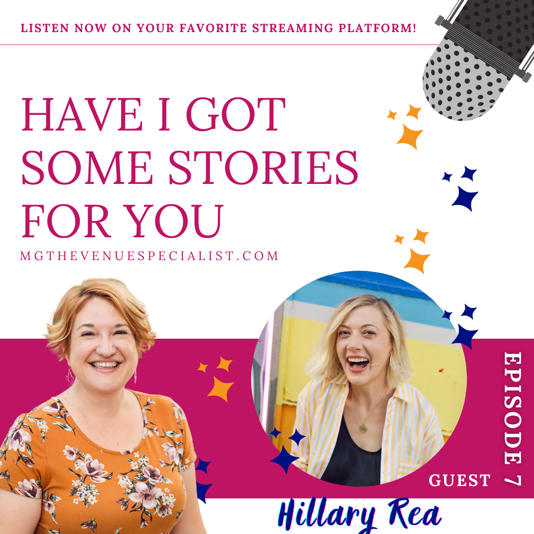 Have I Got Some Stories For You with Hillary Rea