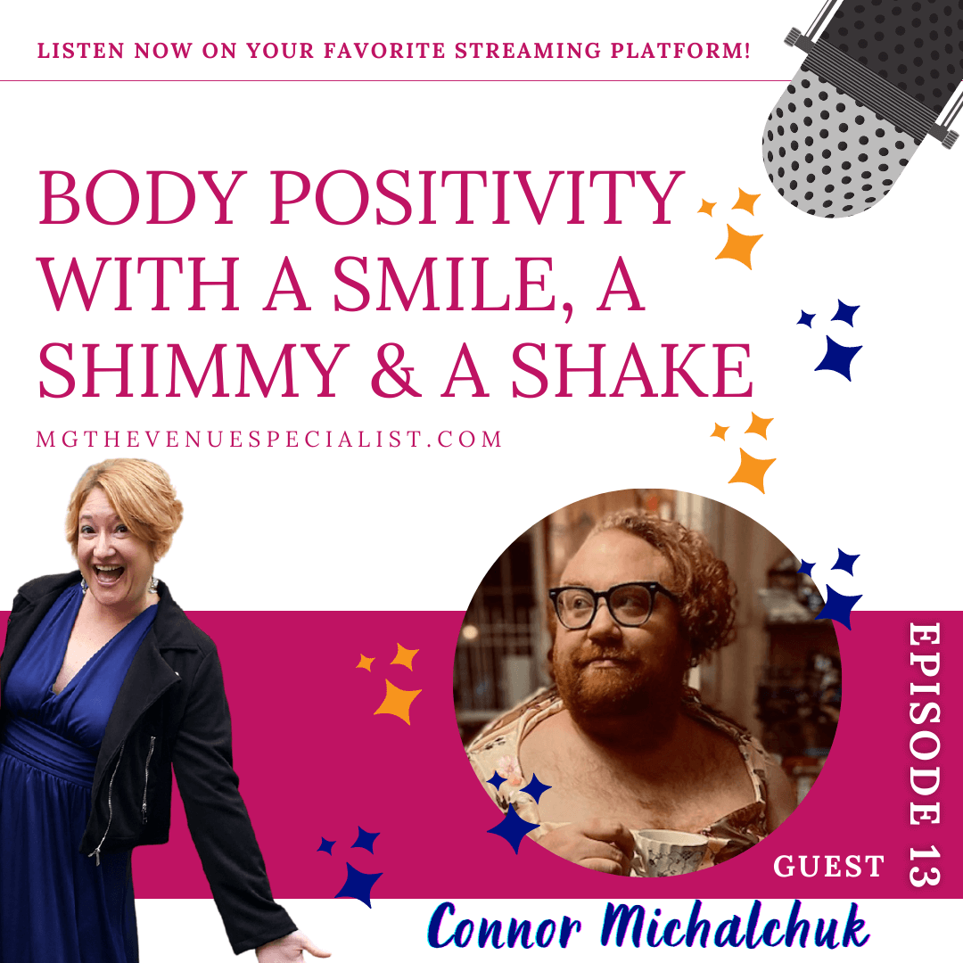 Body Positivity with a Smile, a Shimmy &amp; a Shake with Connor Michalchuk