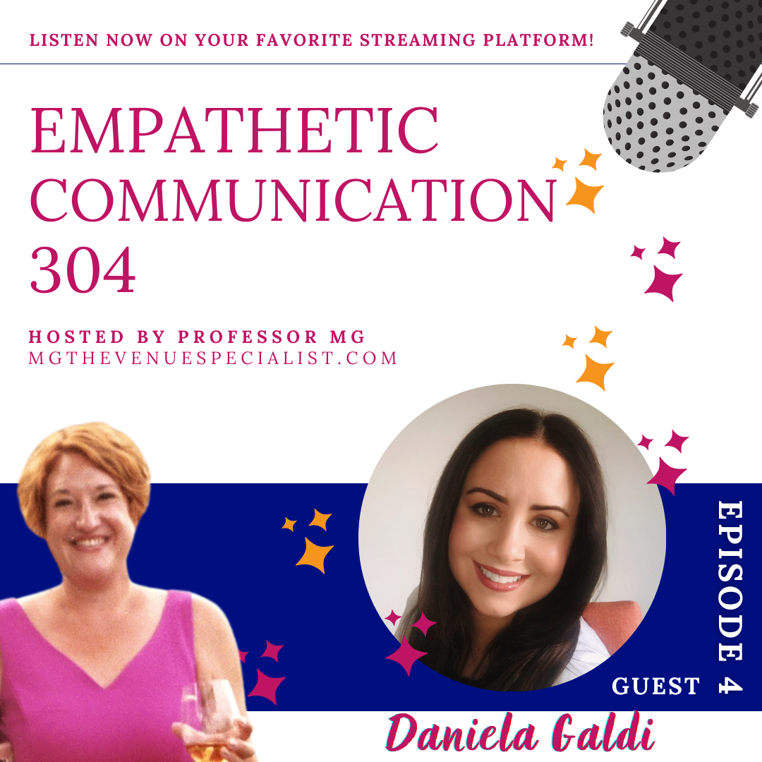 Empathetic Communication 304 with Daniela Galdi