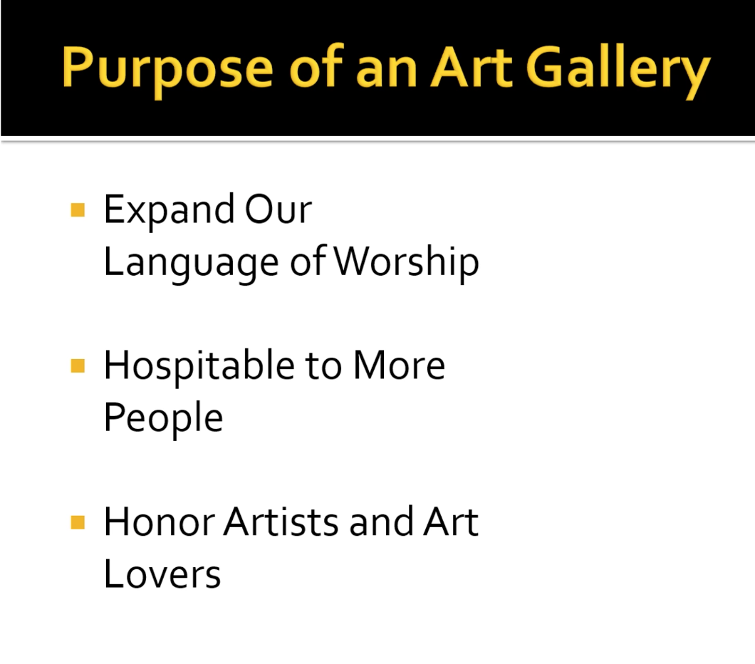 why a gallery in church?