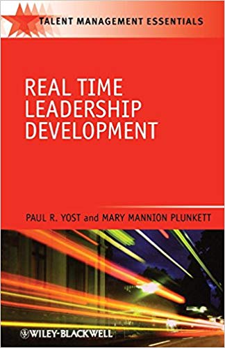 Real Time Leadership Development by Paul Yost and Mary Mannion Plunkett.jpg