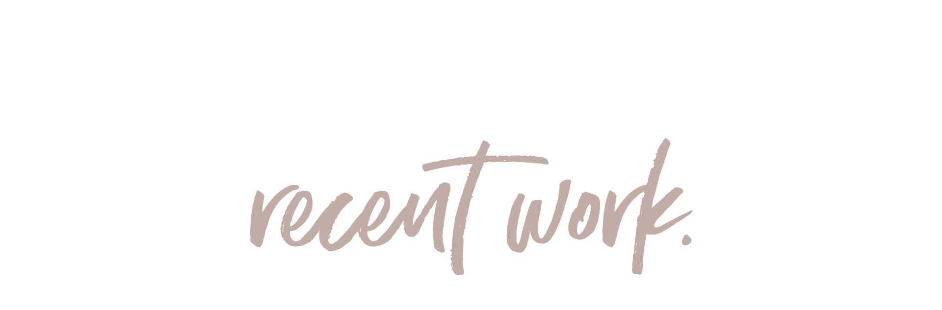 Here's a look at our recent work.