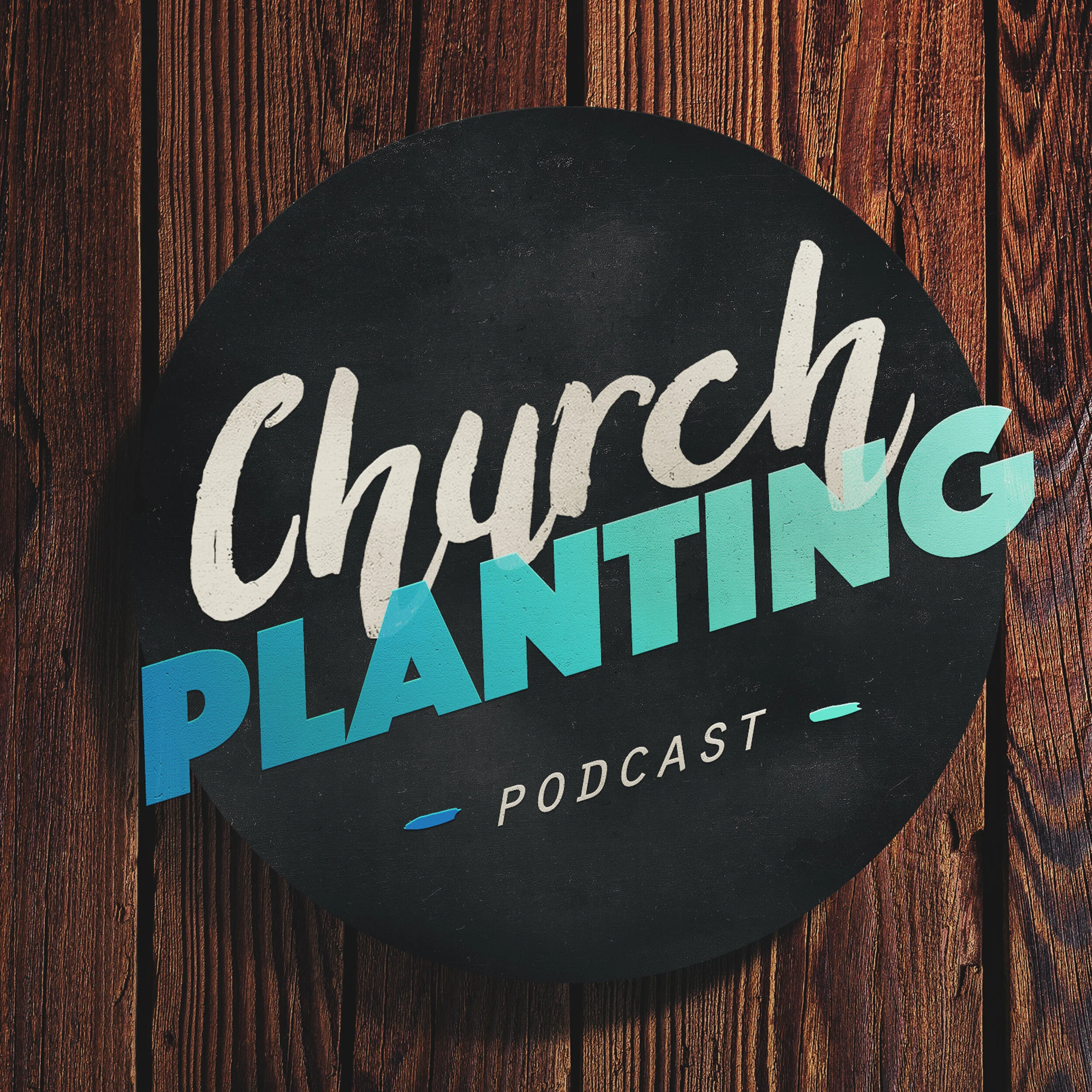 Church Planting Podcast Art