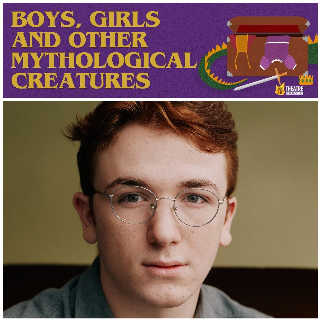 Boys, Girls, and Other Mythological Creatures with @theatreorangeville has its first performance for its school tour! Congratulations to our very own Landon Nesbitt! Wishing Landon a wonderful tour!