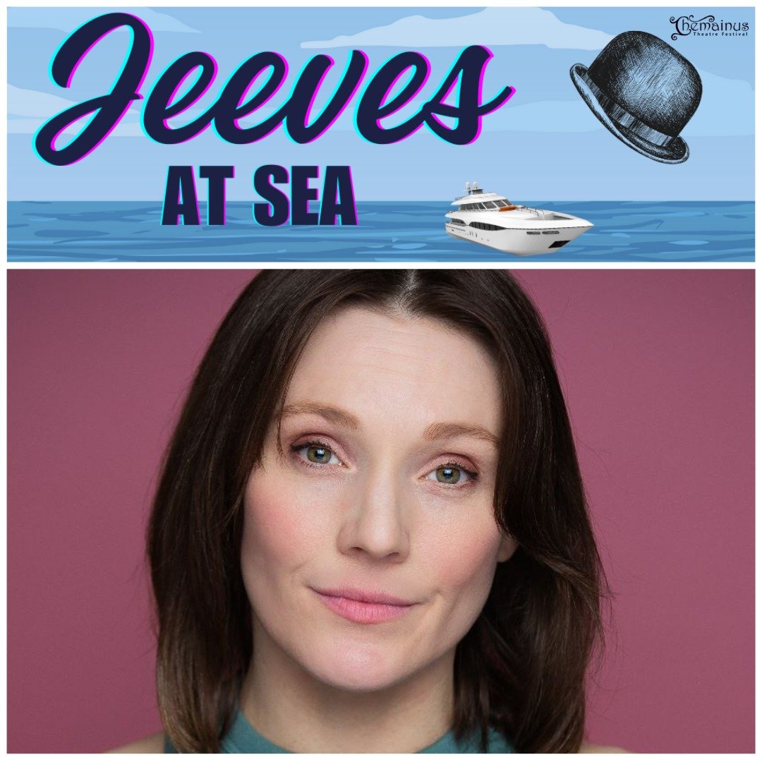 Set sail for laughter and comic adventure with Jeeves at Sea, opening tonight at @chemainustheatre! Congratulations to our very own Sarah Horsman! Wishing Sarah a very Happy Opening!