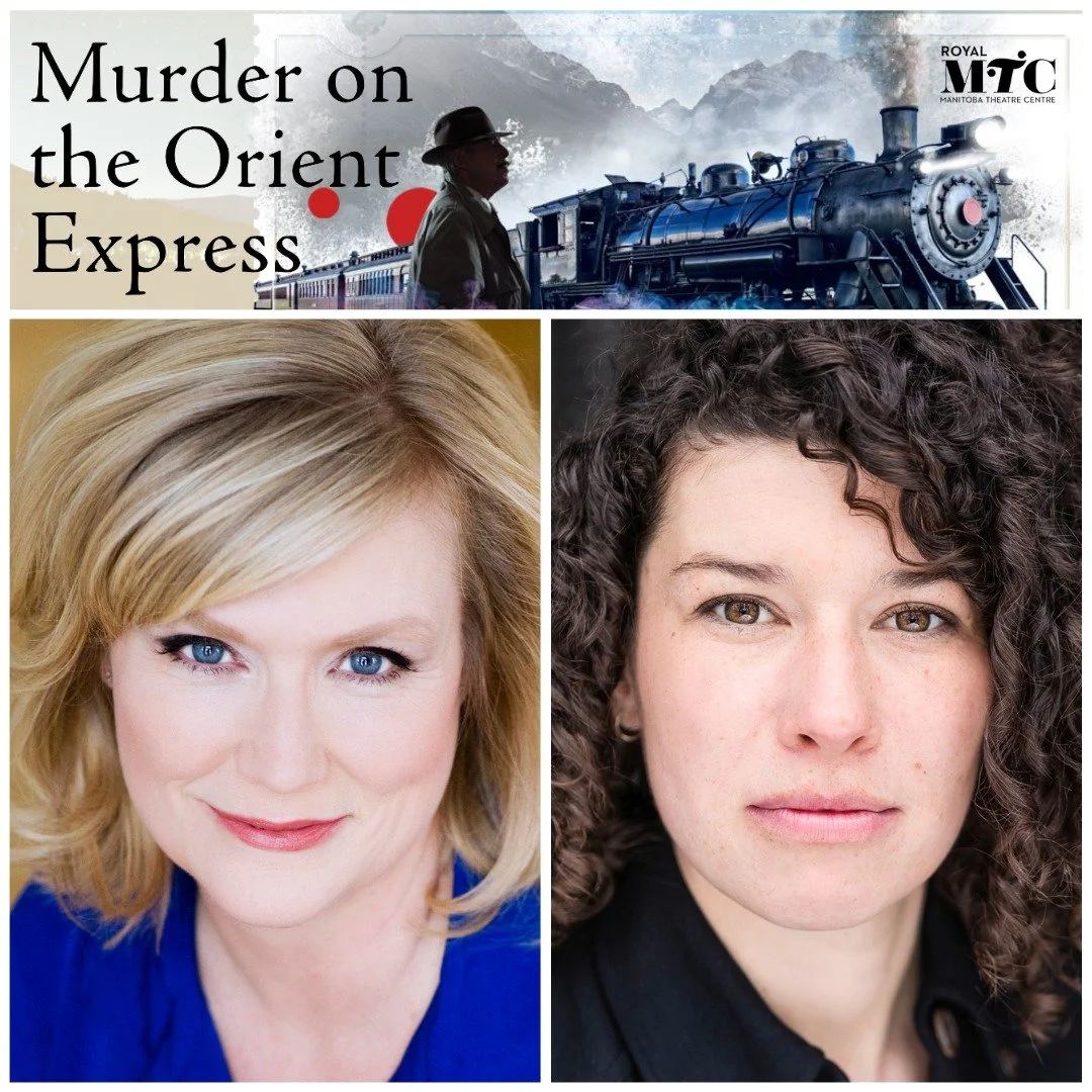 A caboose and a crime? @mtcwinnipeg's production of Murder on the Orient Express opens today! Happy Opening to our very own Donna Fletcher and Jacquie Loewen! Congrats you two!