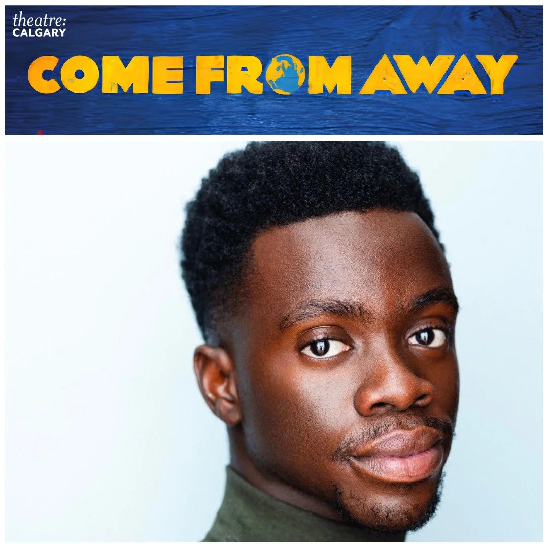 Come experience the heart warming story of Come From Away, opening tonight at @theatrecalgary! Starring our very own Caleb Ajao. Congratulations and Happy Opening!