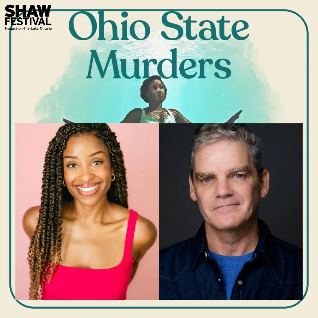 A very happy opening to Ohio State Murders at Shaw Festival and to our own Camille Eanga-Selenge and Shawn Wright. Congratulations to all!