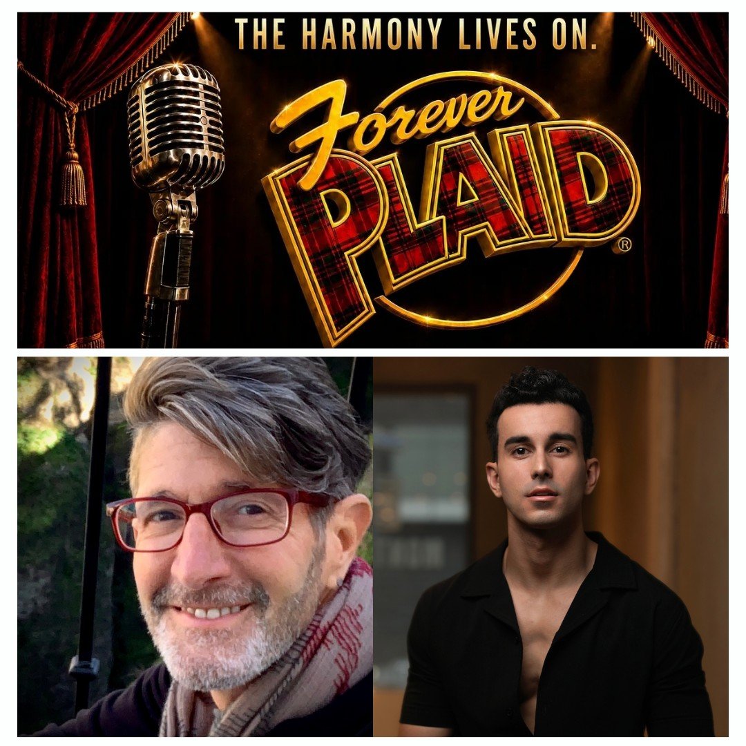Forever Plaid will certainly give you some moments to remember and the chance to see it starts tonight! A very happy opening to our own Dave Campbell and Caulin Moore. We are wishing the production an amazing run!
