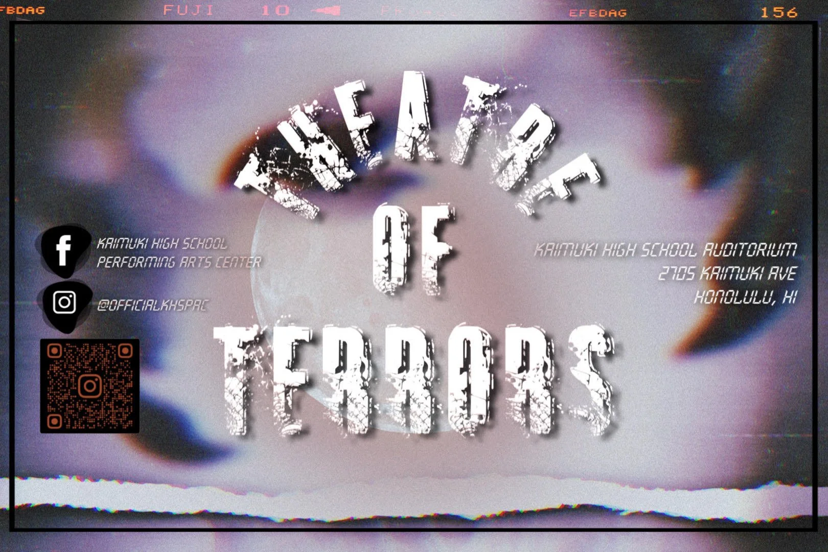 “THEATRE OF TERRORS”, at the Kaimuki High School Auditorium!