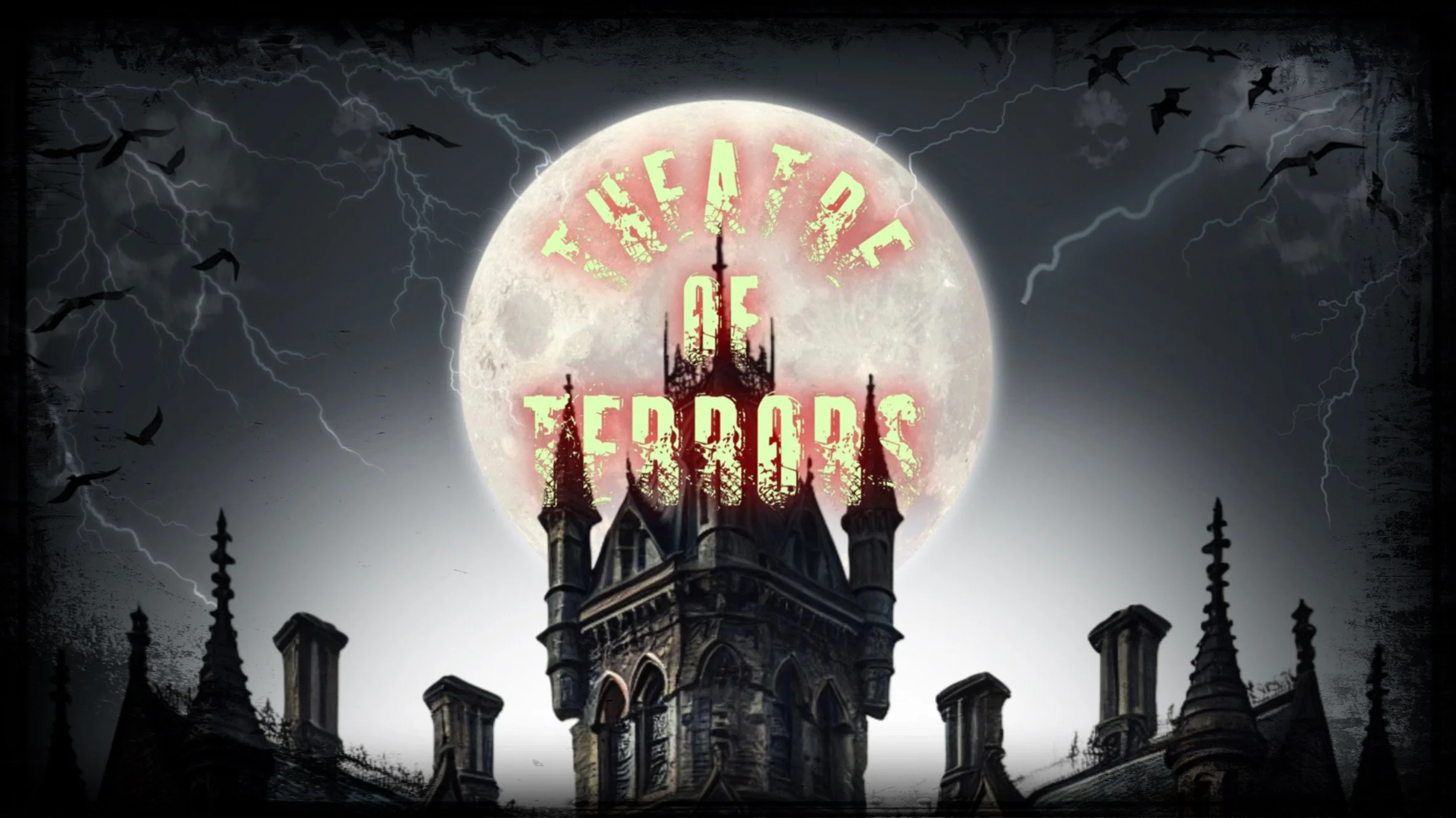 THEATRE OF TERRORS: ASYLUM