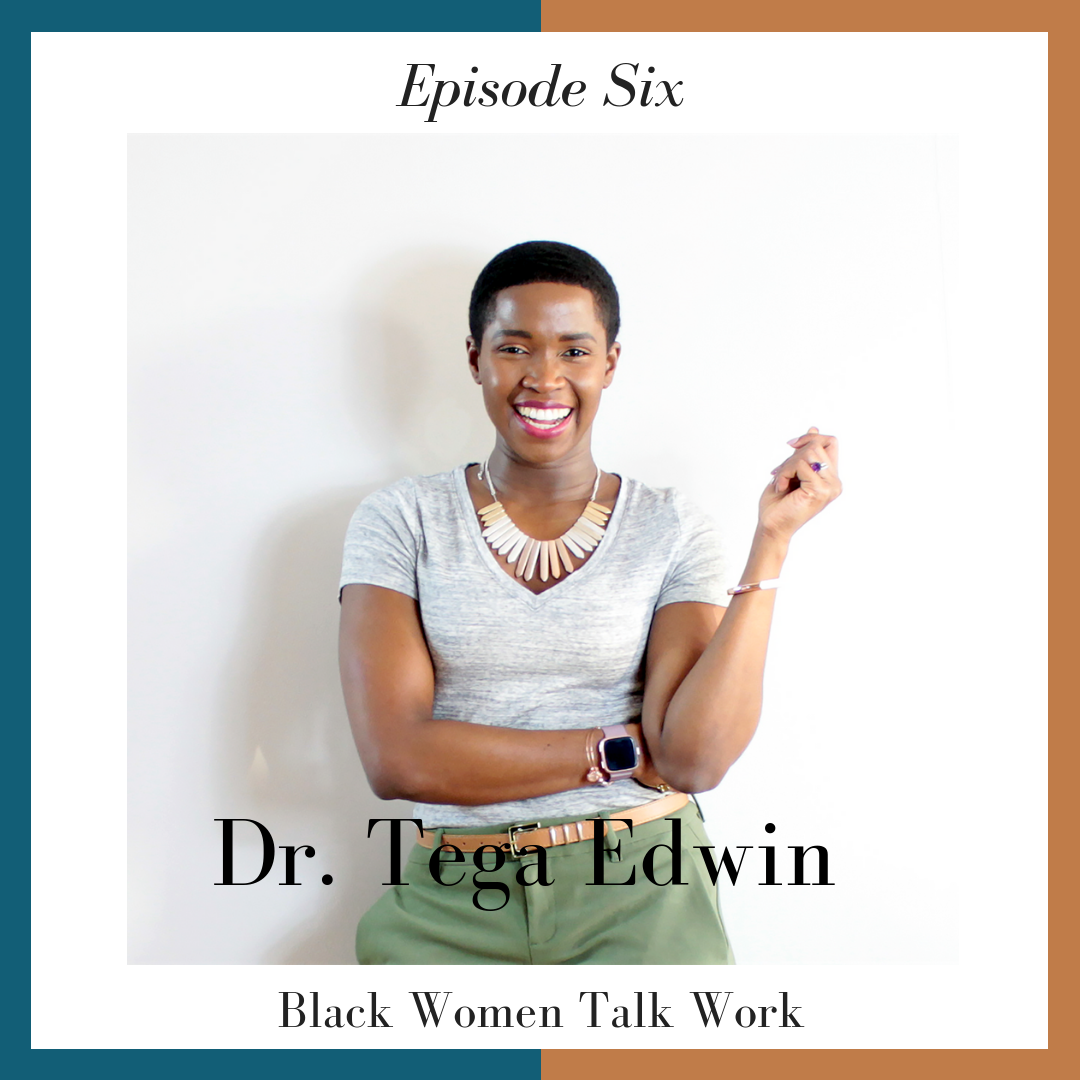 Episode 6: A Conversation On Doing The Work To Find A Career You Love