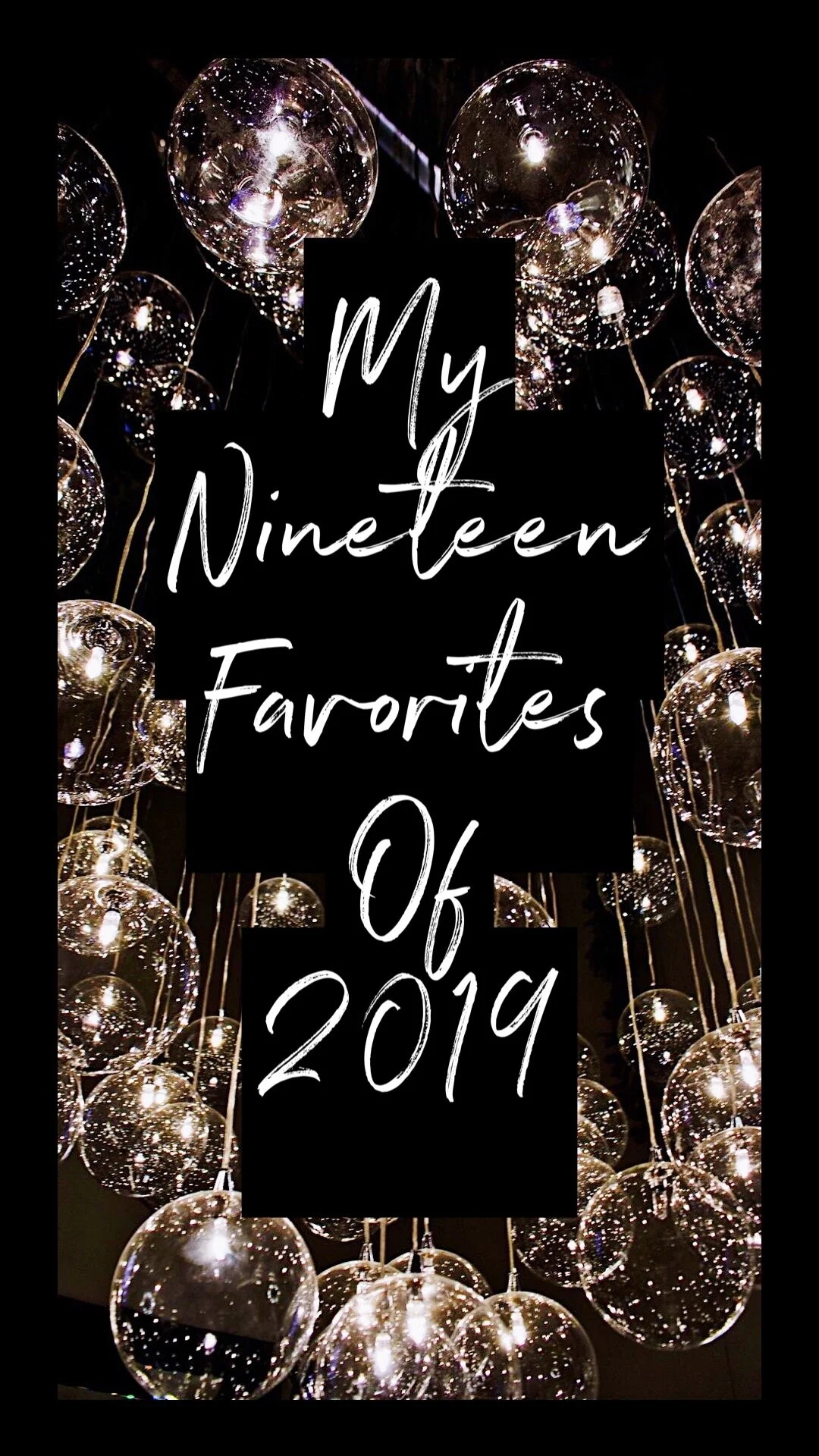 My 19 Favorites of 2019