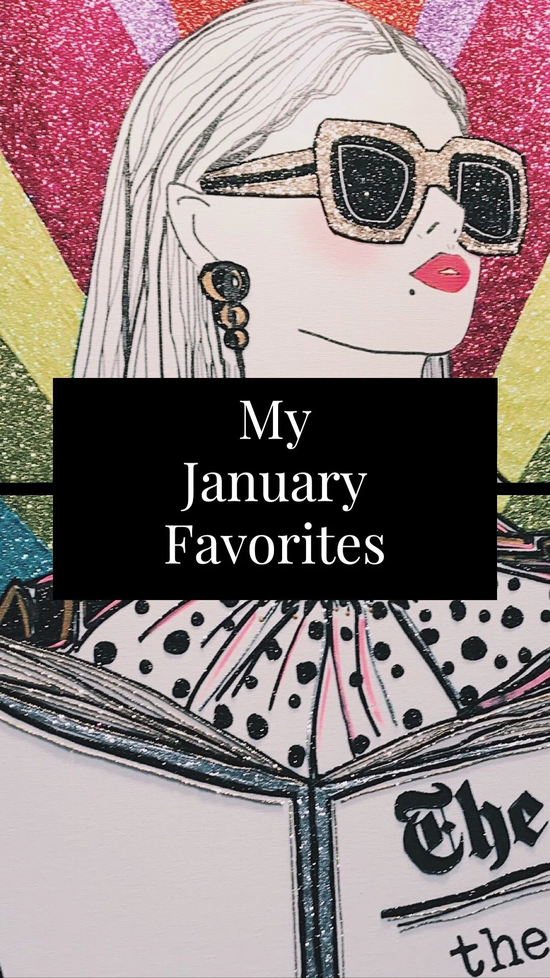 My January Favorites