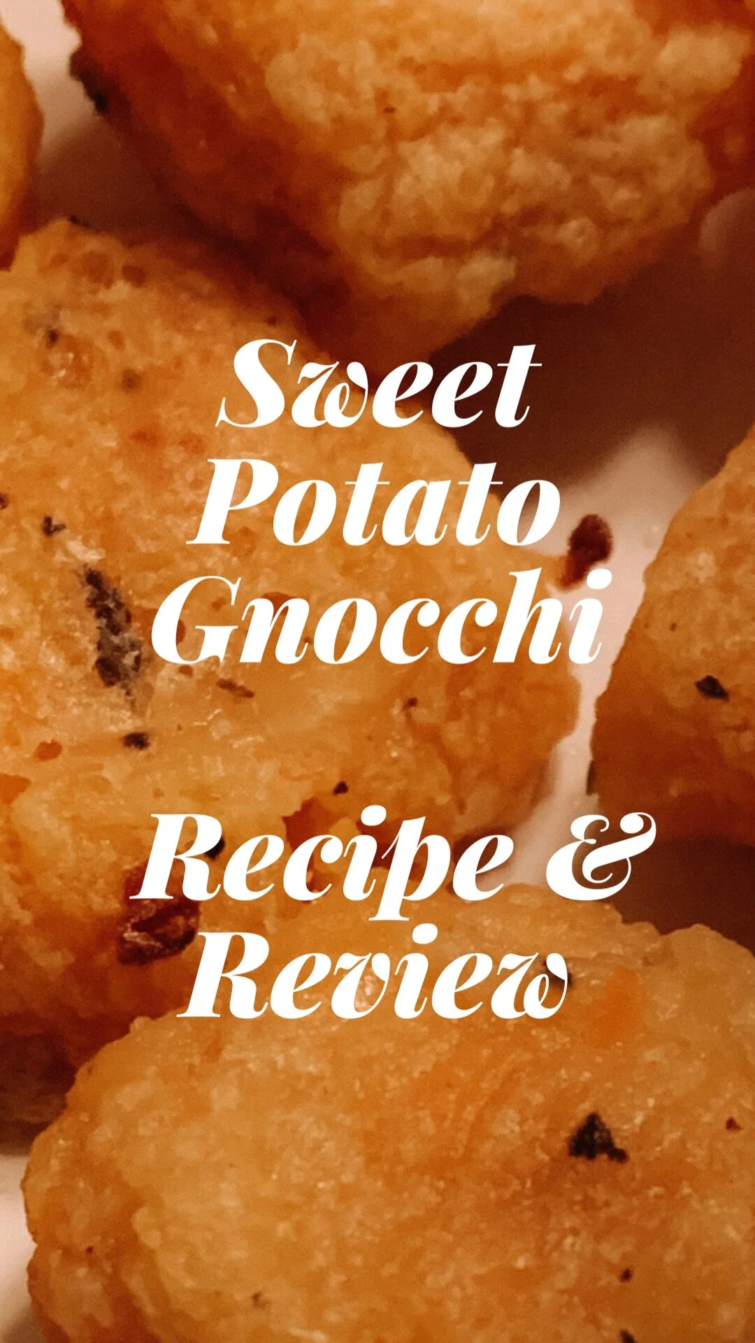 Sweet Potato Gnocchi Review