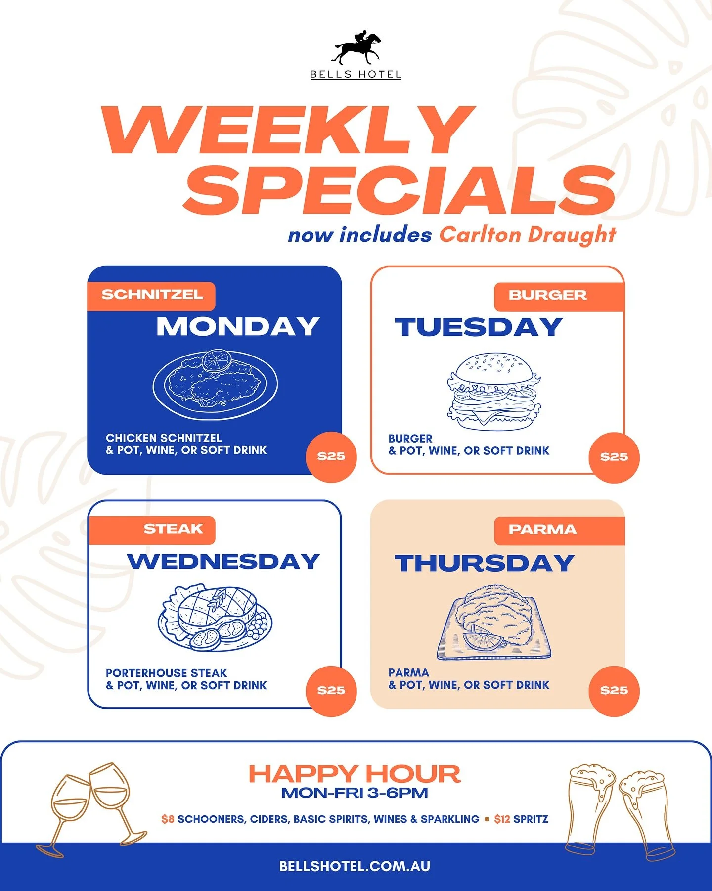 We might have a new menu, but the weekly Bells specials that you know and love are still here!

Kick off your week with our Happy Hour every Monday to Friday from 3-6pm, including $8 schooners, ciders, basics, wines and sparkling plus $12 spritzes!

