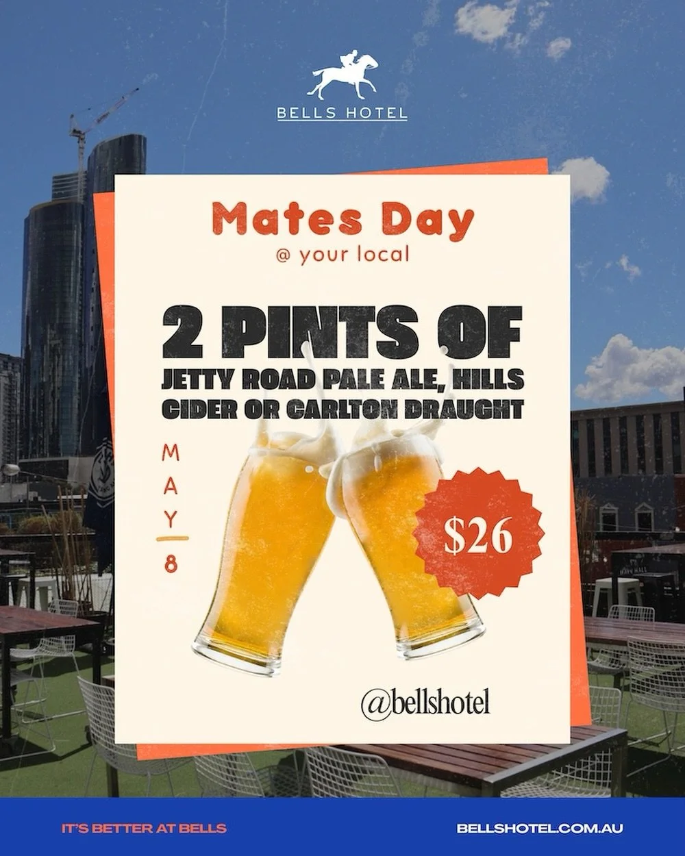Mates Day @ Your Local lands at Bells Hotel on Friday 8 May. 

For $26, you can grab 2 pints of Jetty Road Pale Ale, Hills Cider or Carlton Draught and shout a friend to a drink and a chat.

Whether it&rsquo;s for a quick knock-off or a longer sessio