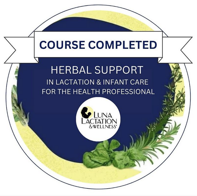 Herbal Support in Lactation and Infant Care for the Health Professional Completed.